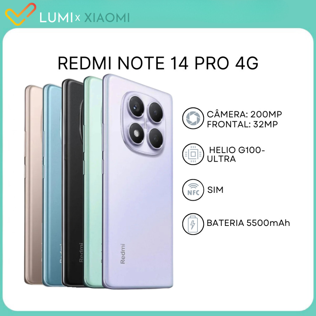 Xiaomi Redmi Note 14 Pro 4G 256GB/512GB e  8GBRAM/12GB RAM, Câmera 200MP, Processador Helio G100-Ult